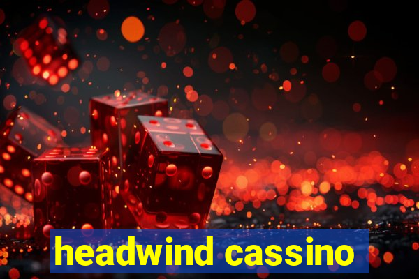 headwind cassino